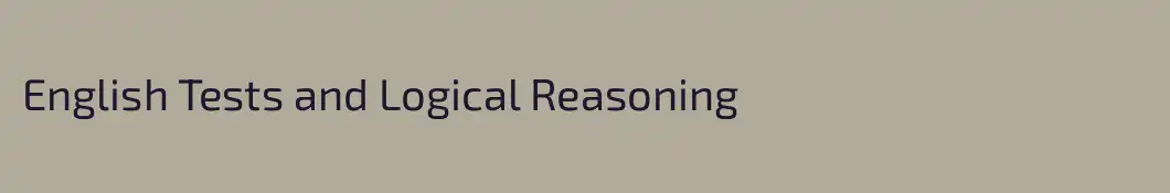 English Tests and Logical Reasoning